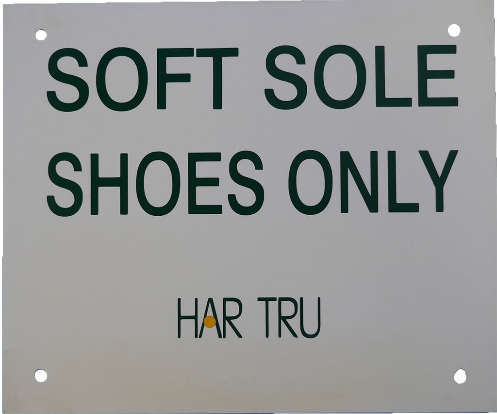 Har-Tru-tennis court sign "Soft Sole Shoes Only"